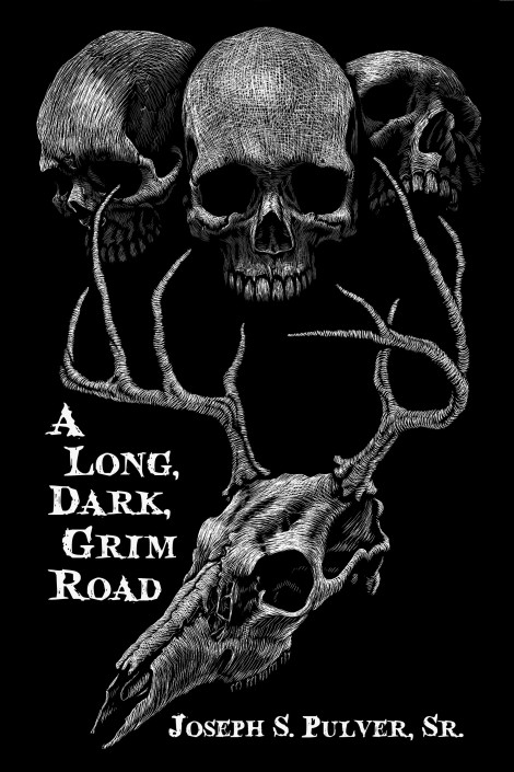 A Long, Dark, Grim Road